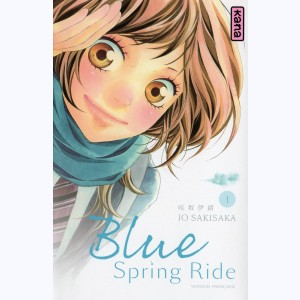 Blue Spring Ride : Tome 1 : 