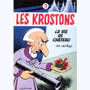 Les Krostons : Tome 3, La vie de château