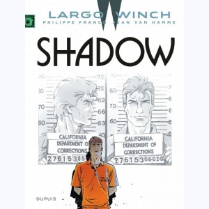 Largo Winch : Tome 12, Shadow