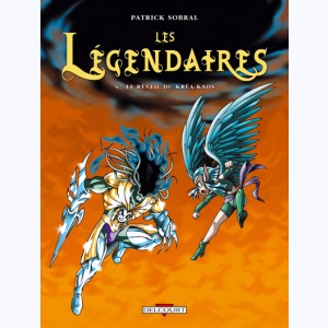 Les Légendaires : Tome 4, Le réveil du Kréa-Kaos : 