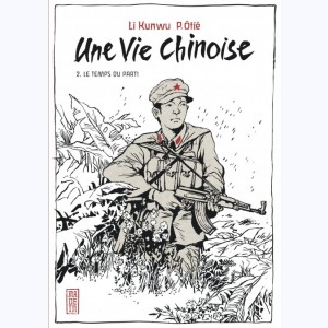 Une vie chinoise : Tome 2 : 