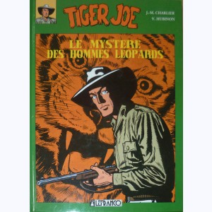 Tiger Joe : Tome 3, Le Mystère des Hommes Léopards : 