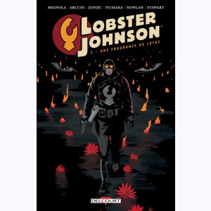 Lobster Johnson : Tome 3, Une fragrance de lotus