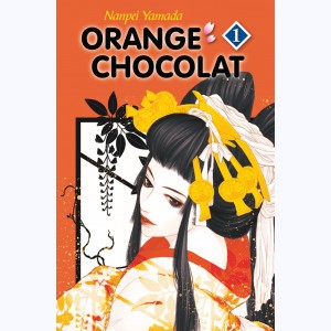 Orange Chocolat : Tome 1