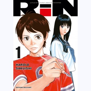 Rin, la fille qu'il n'aurait jamais dû rencontrer : Tome 1