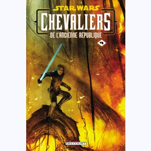 Star Wars - Chevaliers de l'Ancienne République : Tome 9, Le Dernier Combat