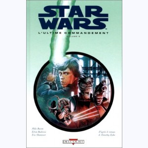 Star Wars - Le Cycle de Thrawn : Tome 3.2, L'ultime commandement