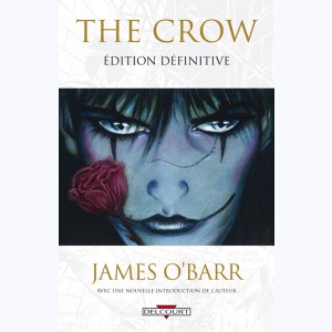 The Crow, édition définitive