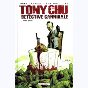 Tony Chu, détective cannibale : Tome 1, Goût Décès : 