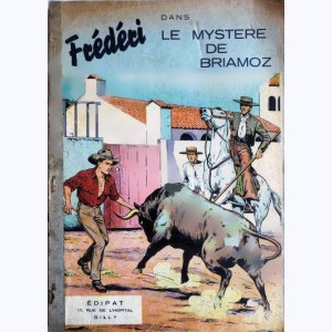 Frédéri le Gardian : Tome 3, Le mystère de Briamoz