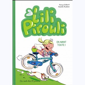 Lili Pirouli : Tome 3, En avant toute ! : 