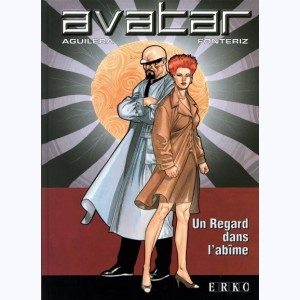 Avatar (Fonteriz) : Tome 1, Un regard dans l'abîme