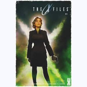 The X-Files : Tome 3, Les nouvelles affaires non classées