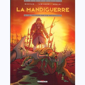 La Mandiguerre : Tome 3, Le revers de la médaille : 