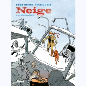 Neige : Tome 1, Les brumes aveugles