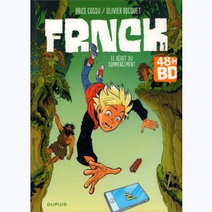 FRNCK : Tome 1, Le début du commencement : 