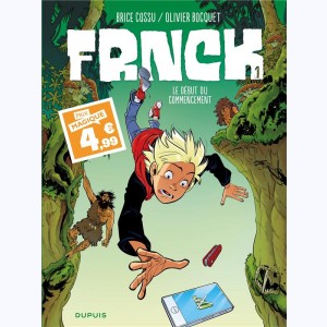 FRNCK : Tome 1, Le début du commencement : 