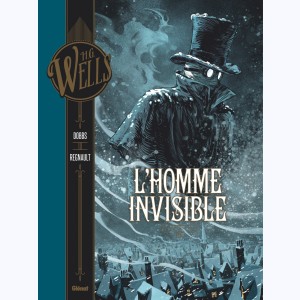 L'Homme invisible : Tome 1