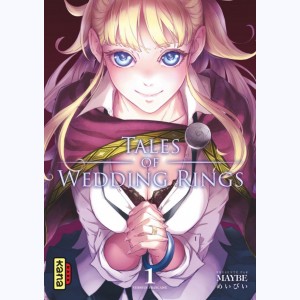 Tales of wedding rings : Tome 1 : 