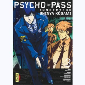 Psycho-Pass - Inspecteur Shinya Kôgami : Tome 3