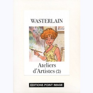 Ateliers d'artistes : Tome 2