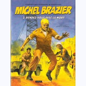 Michel Brazier : Tome 2, Rendez-vous avec la mort