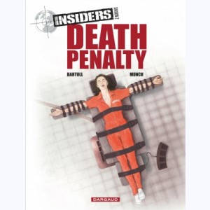 Insiders : Tome 3, Saison 2, Death penalty