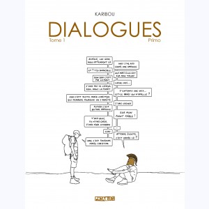 Dialogues (Karibou) : Tome 1, Primo : 