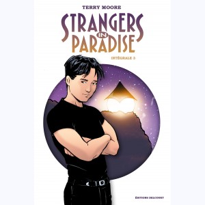Strangers in Paradise : Tome 3, Intégrale