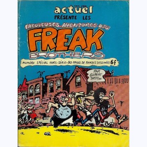 Les Freak Brothers : Tome 1, Les fabuleuses aventures des Freak Brothers