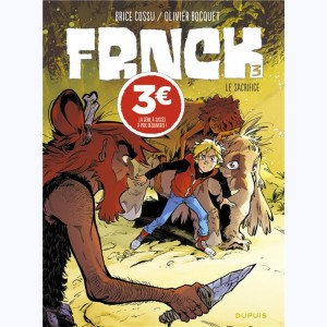 FRNCK : Tome 3, Le sacrifice : 