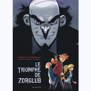 Le Spirou de ... : Tome 13, Le Triomphe de Zorglub