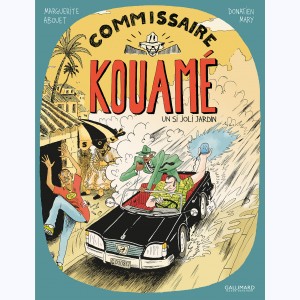 Commissaire Kouamé : Tome 1, Un si joli jardin