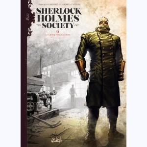 Sherlock Holmes Society : Tome 6, Le Champ des possibles