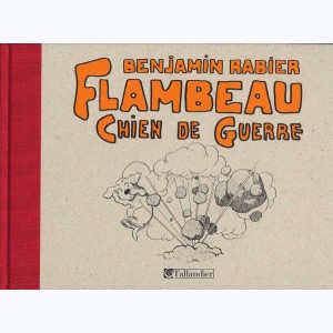 Rabier, Flambeau, chien de guerre : 