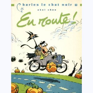 Charles le Chat Noir : Tome 1, En route!