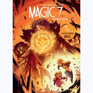 Magic 7 : Tome 7, Des mages et des rois : 