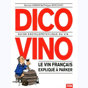 Dico Vino, Guide encyclopéthylique du vin