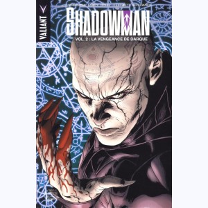 Shadowman : Tome 2, La Vengeance de Darque