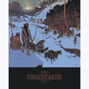 Undertaker : Tome 5, L'Indien blanc : 