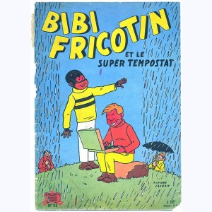 Bibi Fricotin : Tome 33, Bibi Fricotin et le super tempostat