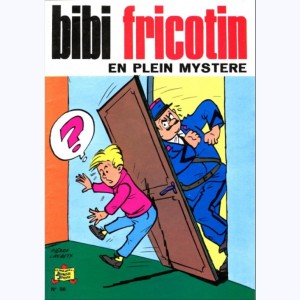 Bibi Fricotin : Tome 50, Bibi Fricotin en plein mystère