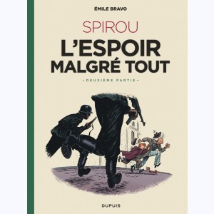 Le Spirou de ... : Tome 17, l'espoir malgré tout (Deuxième partie)