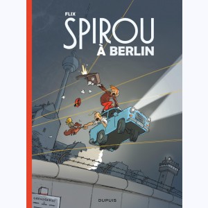 Le Spirou de ... : Tome 18, Spirou à Berlin