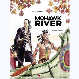 Chroniques du Nouveau Monde, Mohawk River