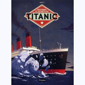 La navigation en BD, Mystères et secrets du Titanic