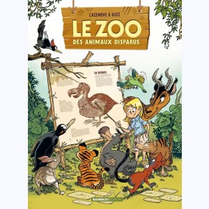 Le zoo des animaux disparus : Tome 1 : 