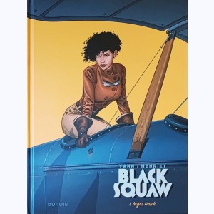 Black Squaw : Tome 1, Night Hawk : 