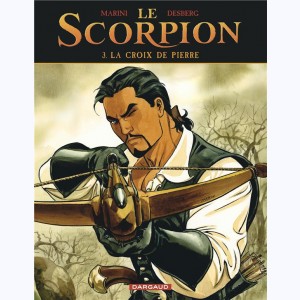 Le Scorpion : Tome 3, La croix de Pierre : 