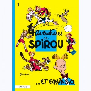 Spirou et Fantasio : Tome 1, 4 aventures de Spirou et Fantasio : 